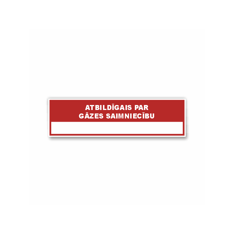 Zīme "Atbildīgais par gāzes saimniecību"