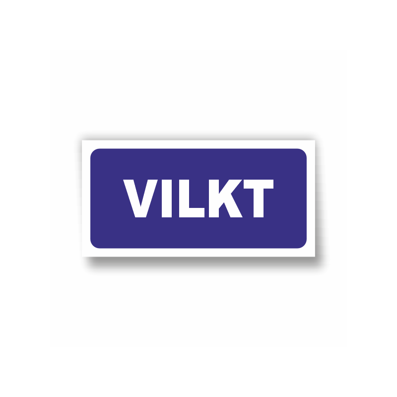 Zīme "VILKT"