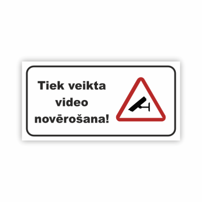 Zīme "Tiek veikta video...