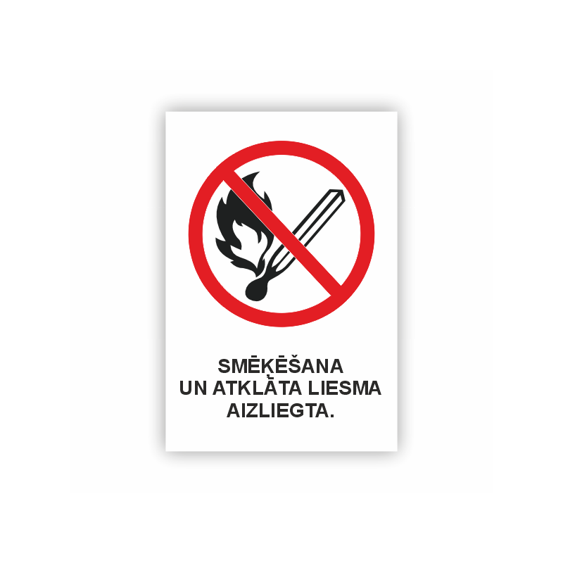 Zīme "Smēķēšana un atklāta liesma aizliegta" teksts