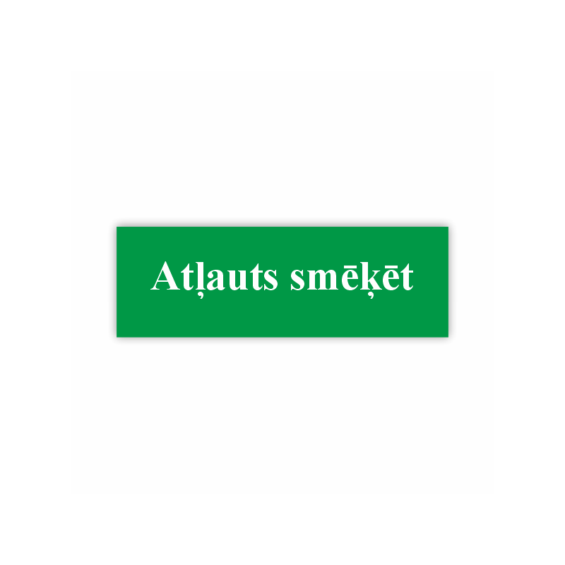 Zīme "Atļauts smēķēt" teksts