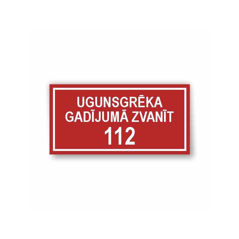 Luminiscējoša zīme “Ugunsgrēkā gadījumā zvanīt 112”