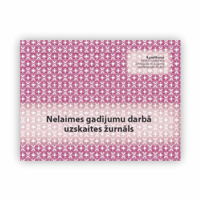 Nelaimes gadījumu darbā...
