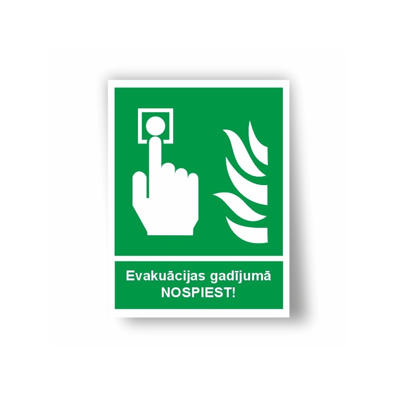 Luminiscējoša zīme “Evakuācijas gadījumā NOSPIEST!”