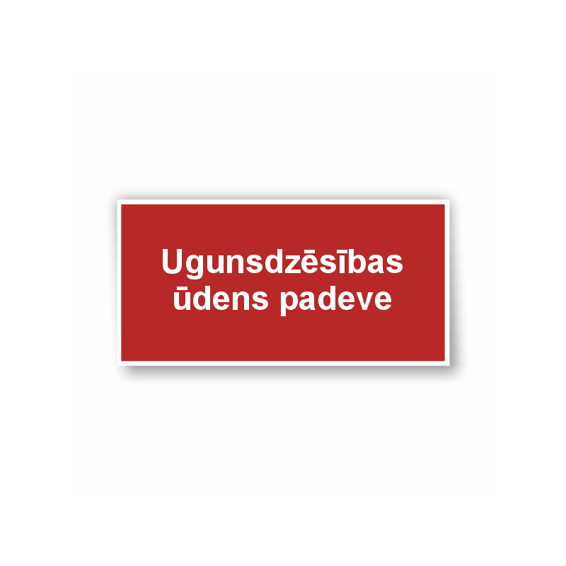 Luminiscējoša zīme “Ugunsdzēsības ūdens padeve”