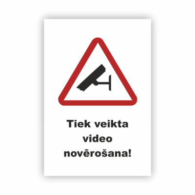 Zīme "Video novērošana"
