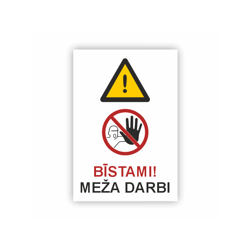 Zīme "Meža darbi"