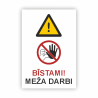Zīme "Meža darbi"